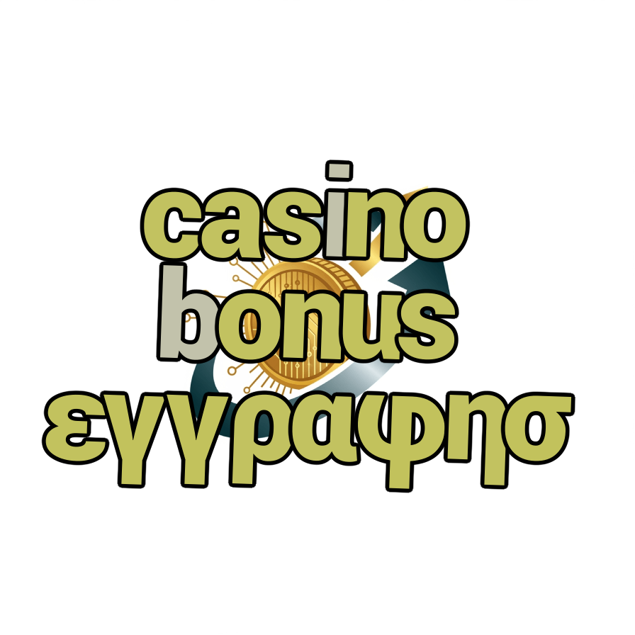 casino bonus εγγραφησ